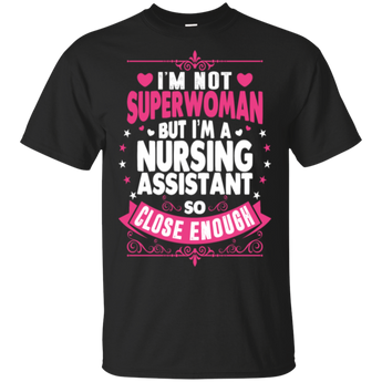 Not Superwoman But A Nursing Assistant