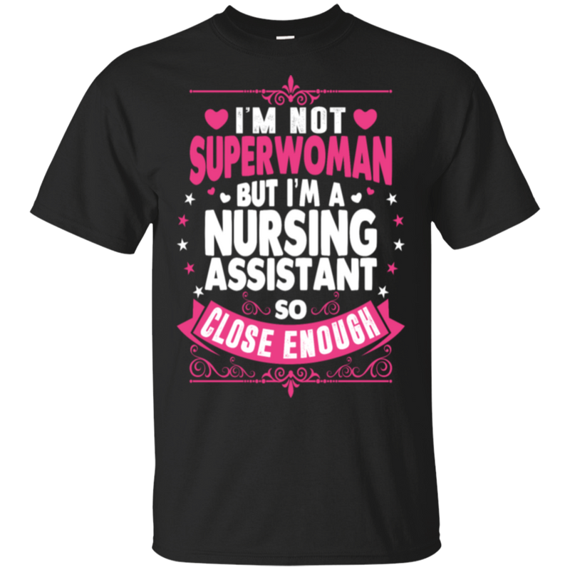 Not Superwoman But A Nursing Assistant