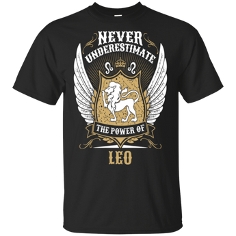 Never Underestimate The Power Of Leo